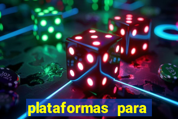 plataformas para jogar demo